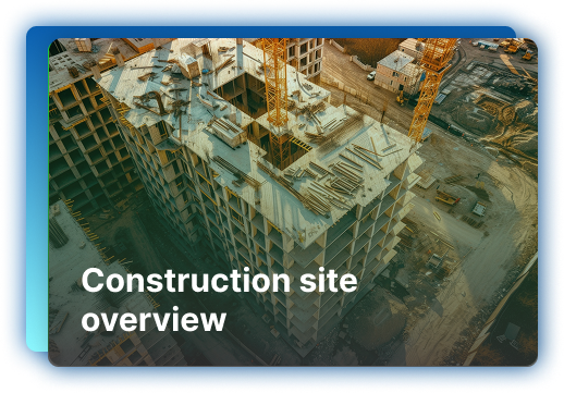 Construction site overview